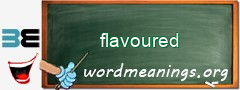 WordMeaning blackboard for flavoured